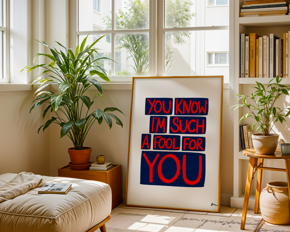 You Know I'm Such a Fool For You | Music Lyric Blue and Red Bold Maximalist Print