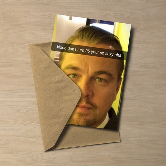 Leonardo DiCaprio 25th Birthday Card | Funny DiCaprio Meme