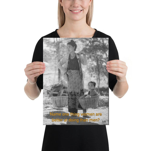 Women Are Better At Doing Than Men - Canvas Print