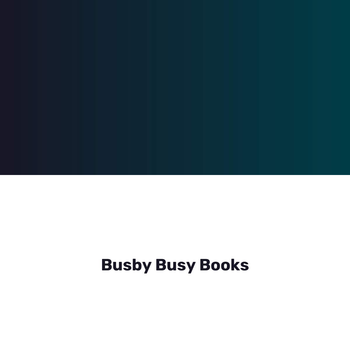 Busby Busy Books