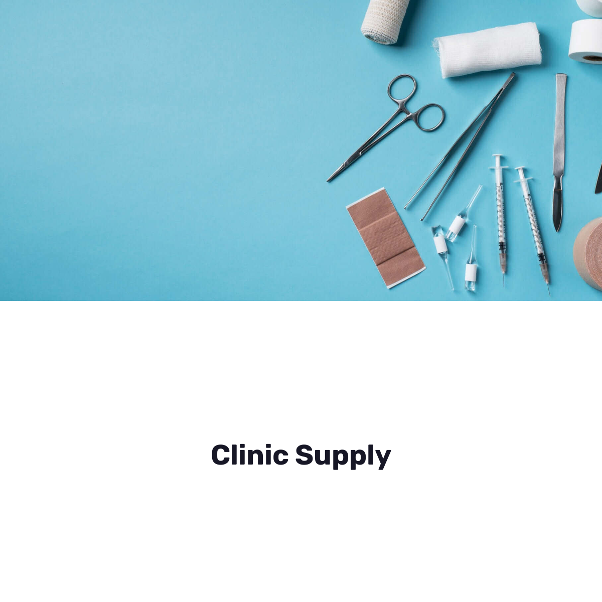 Clinic Supply