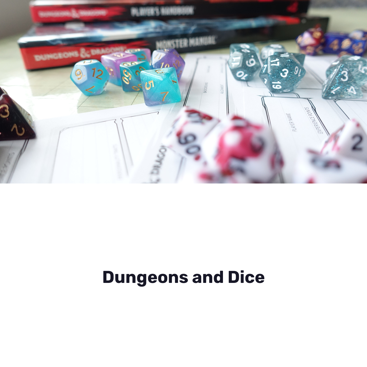 Dungeons and Dice