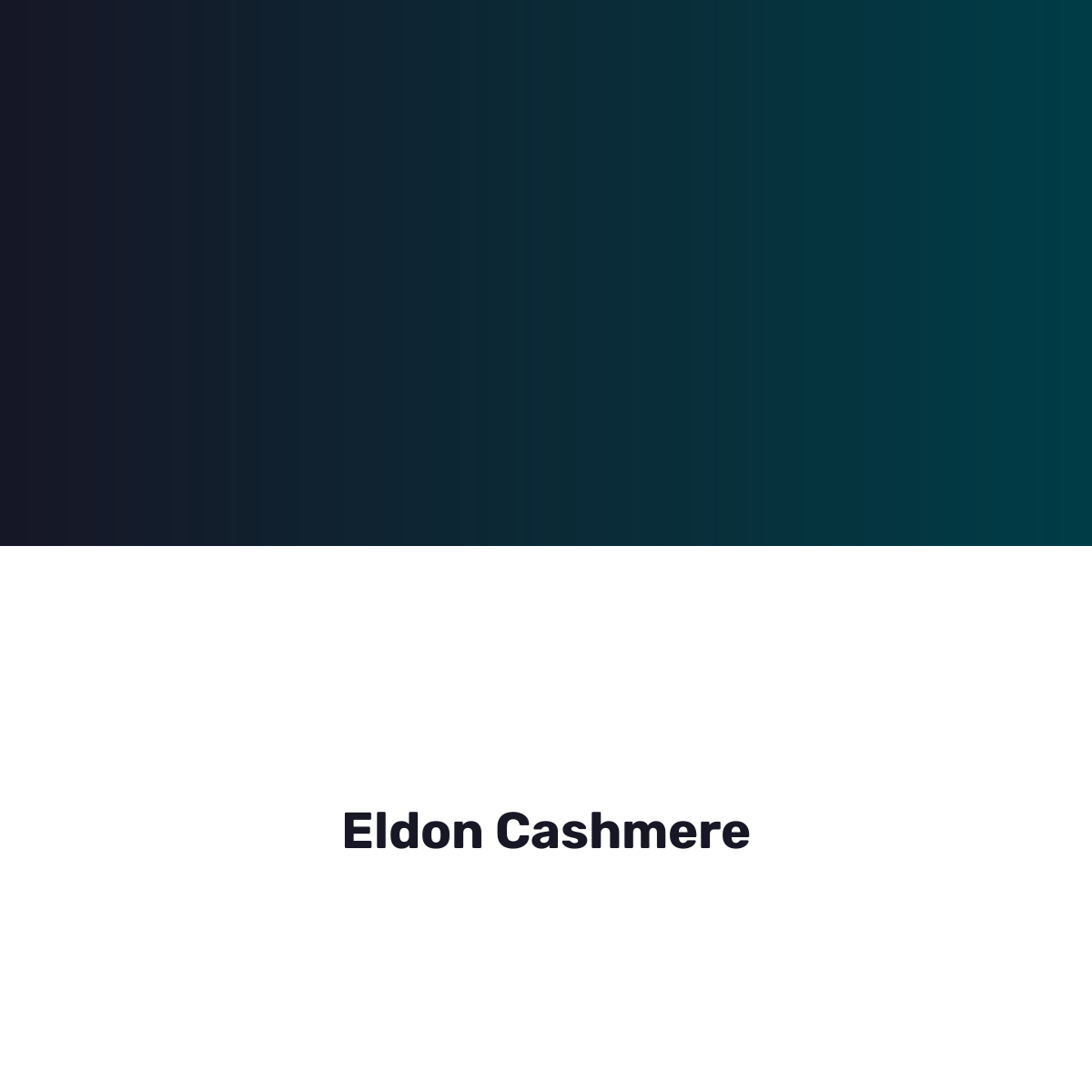 Eldon Cashmere