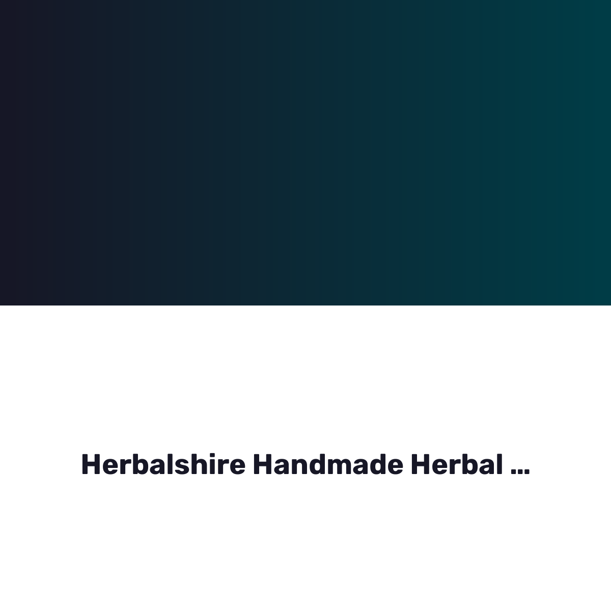 Herbalshire Handmade Herbal Products