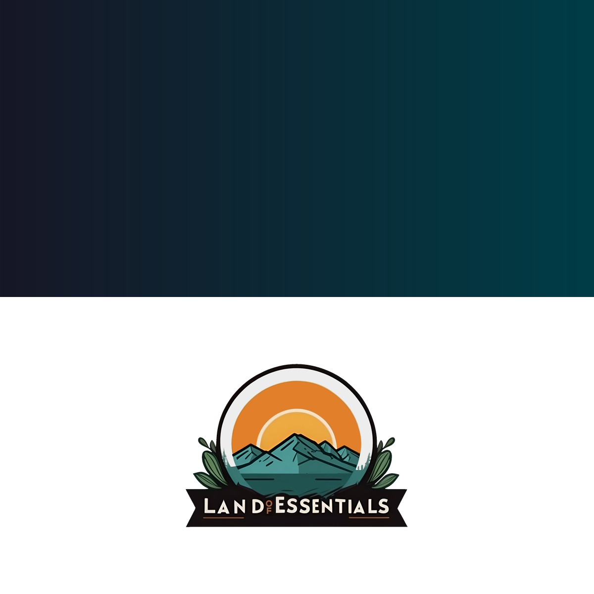 LAND OF ESSENTIALS
