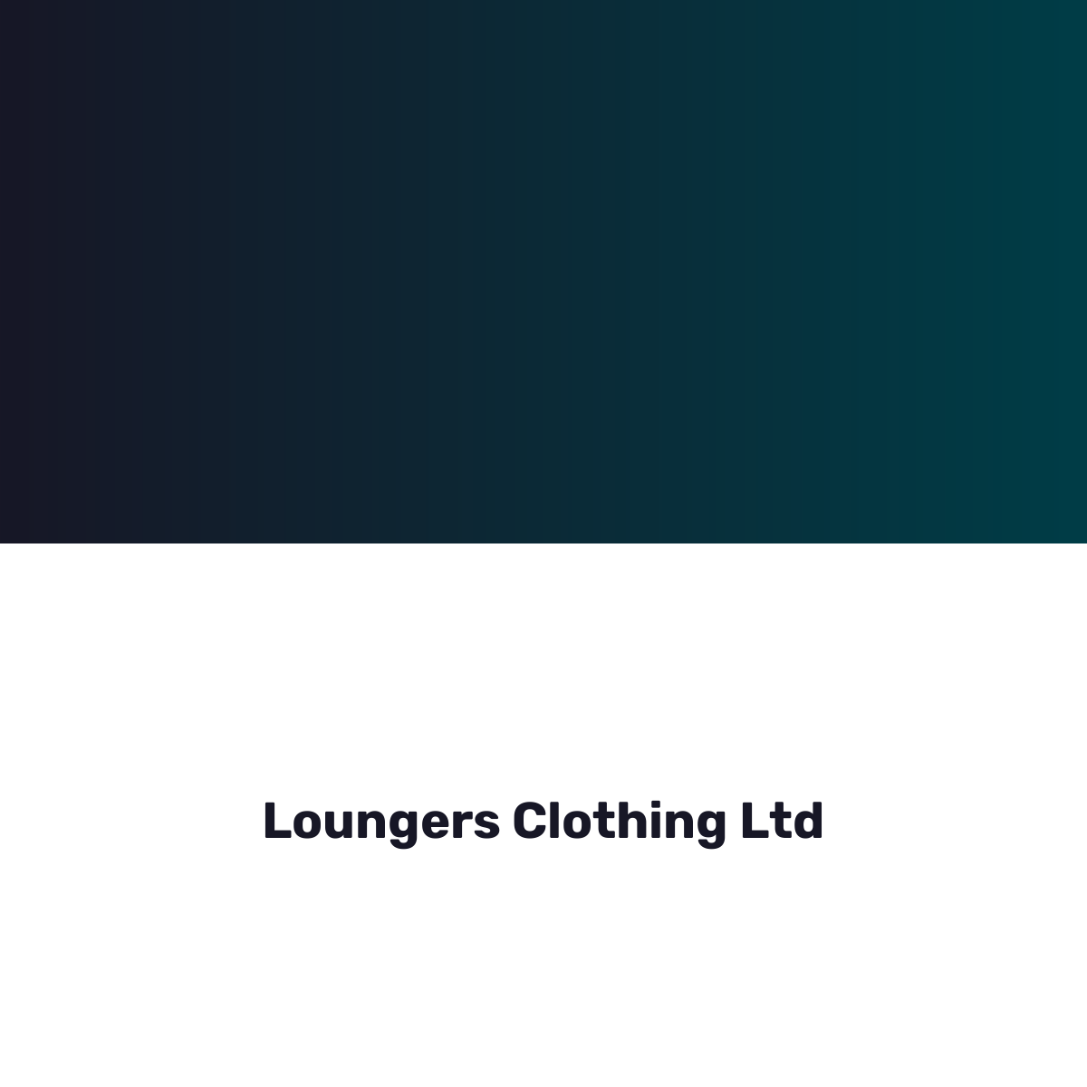 Loungers Clothing Ltd