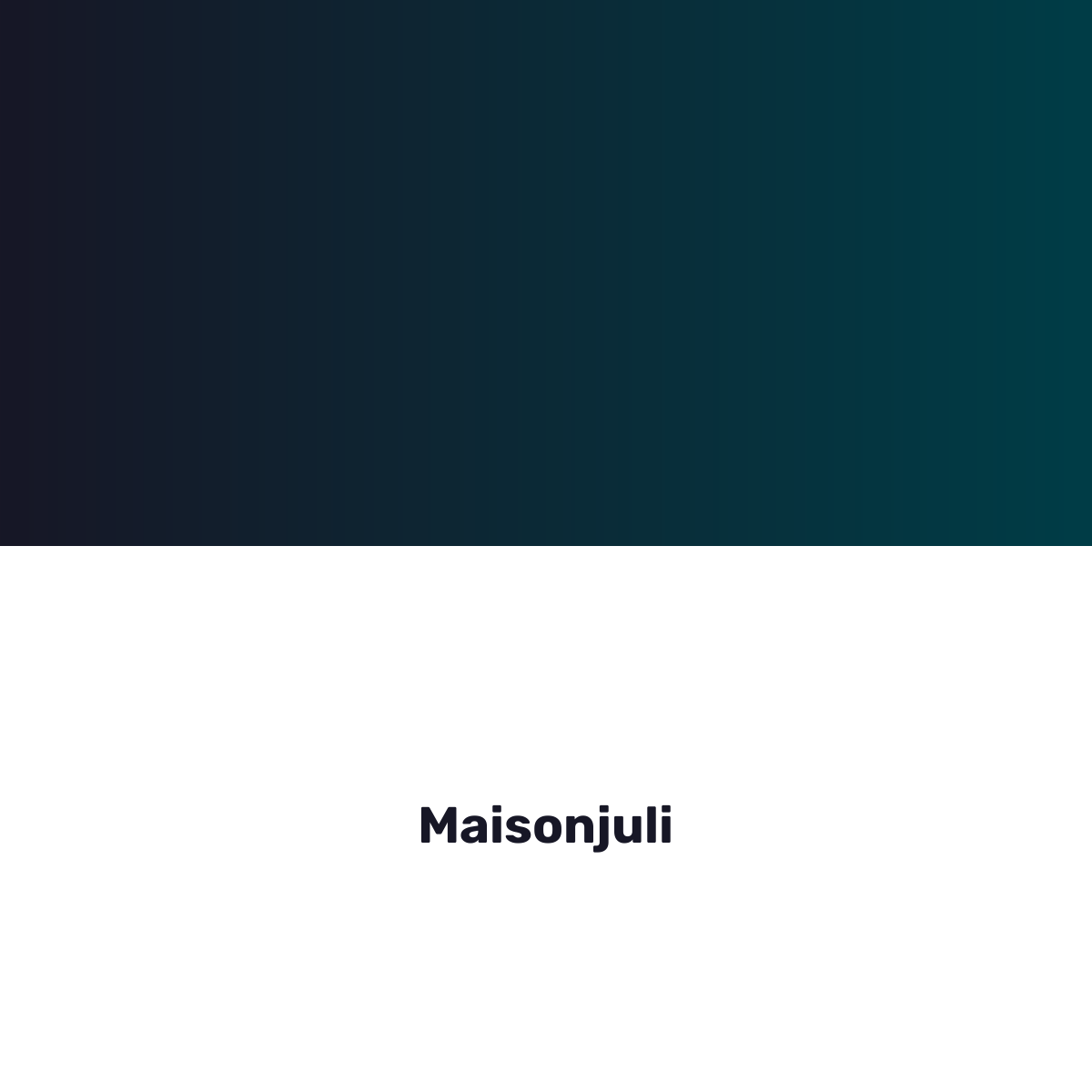 Maisonjuli