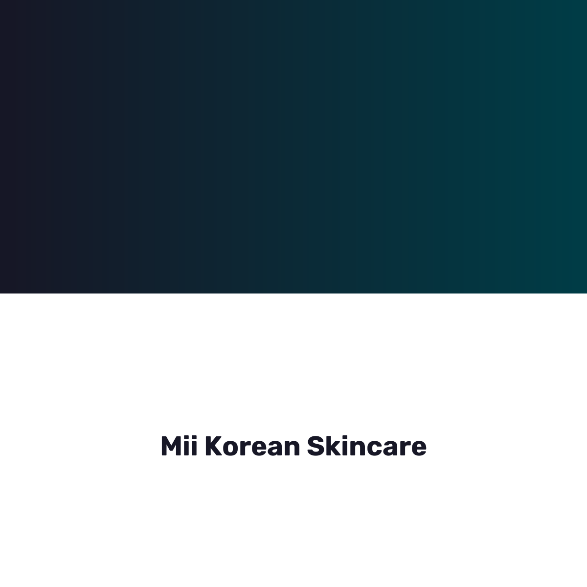 Mii Korean Skincare