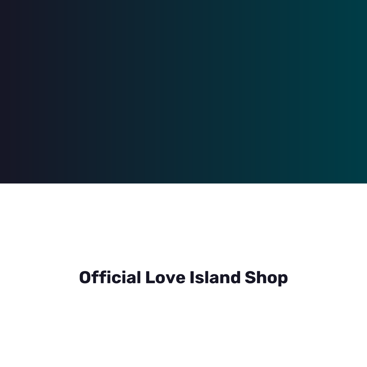 Official Love Island Shop