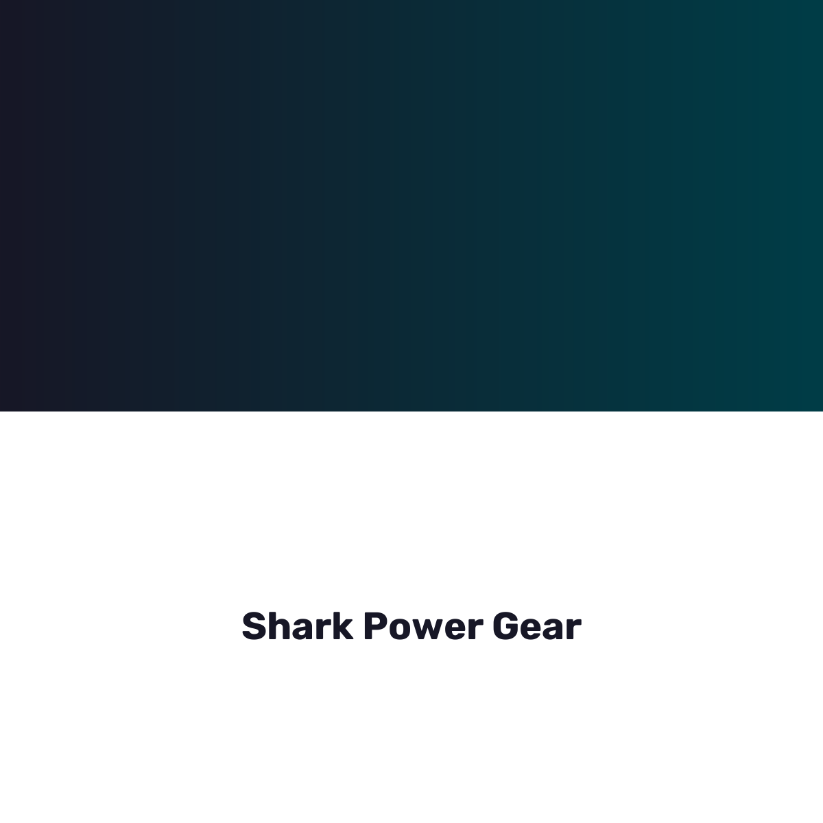 Shark Power Gear