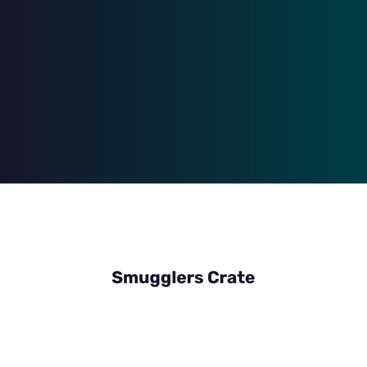 Smugglers Crate