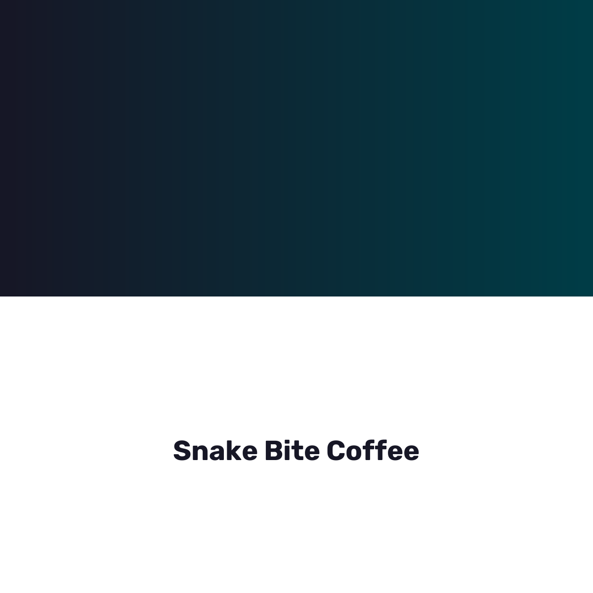 Snake Bite Coffee