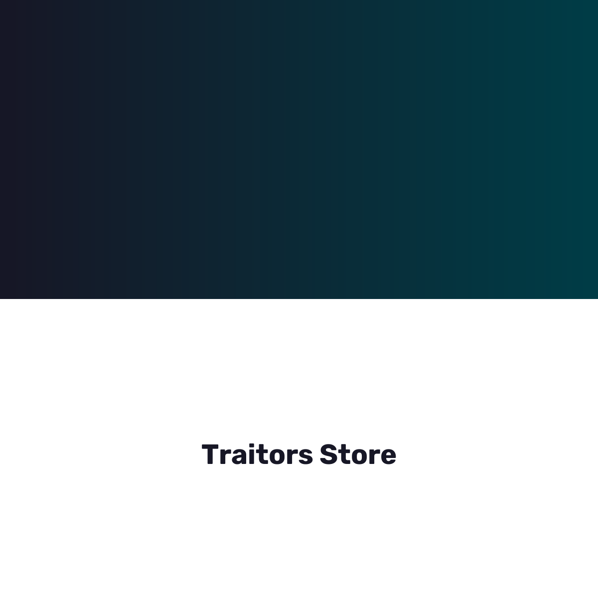 Traitors Store