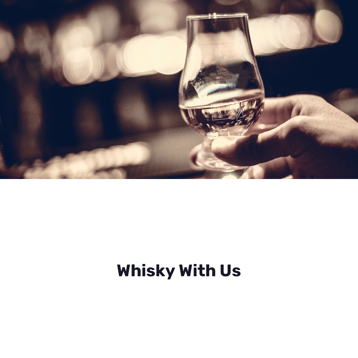 Whisky With Us