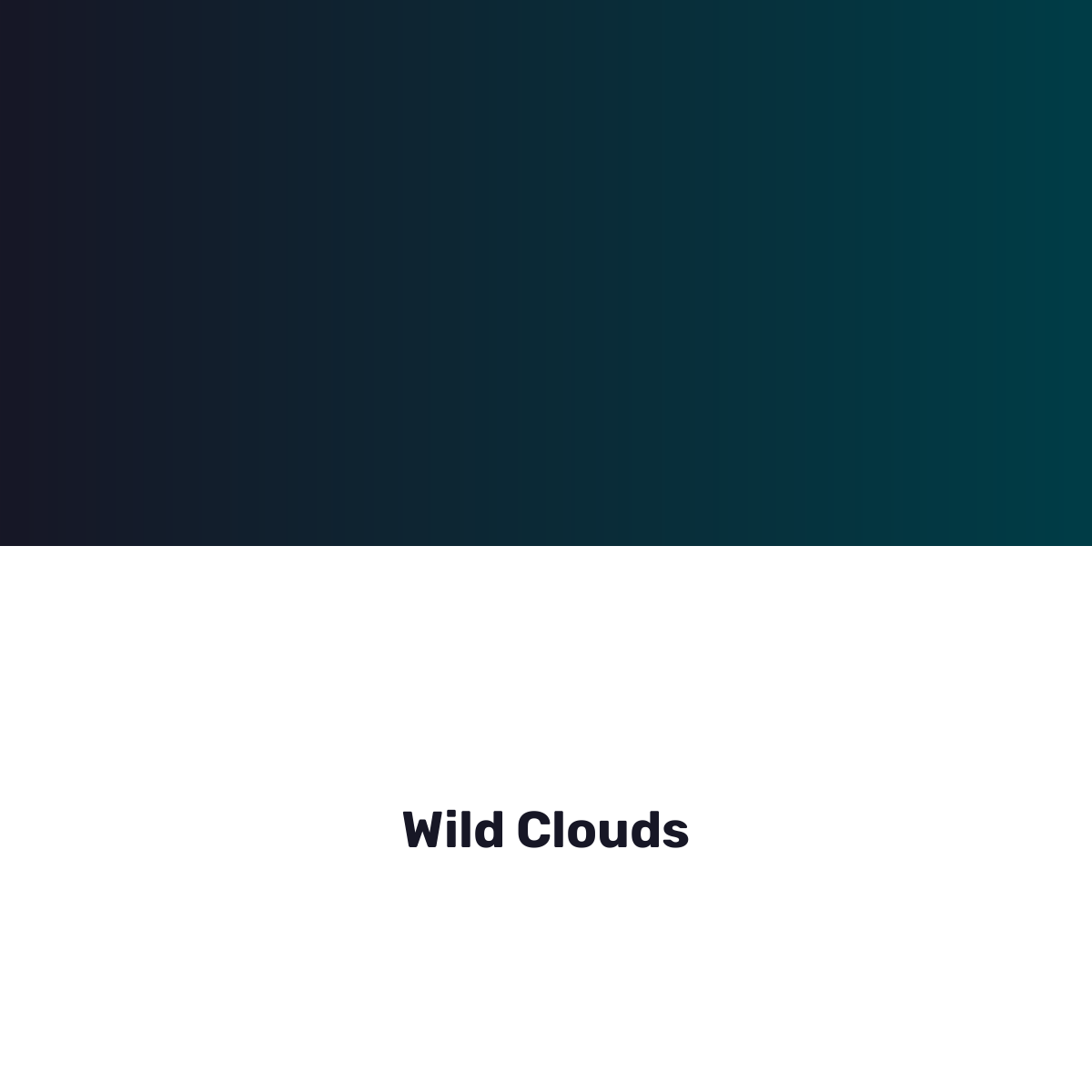 Wild Clouds