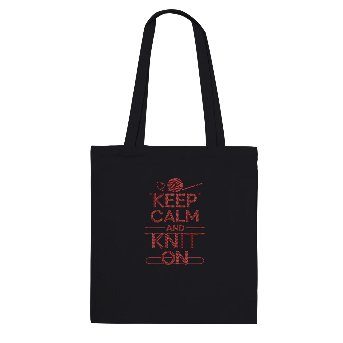 Keep Calm and Knit On Large Cotton Tote Bag – Premium Knitting Bag for Serious Knitters