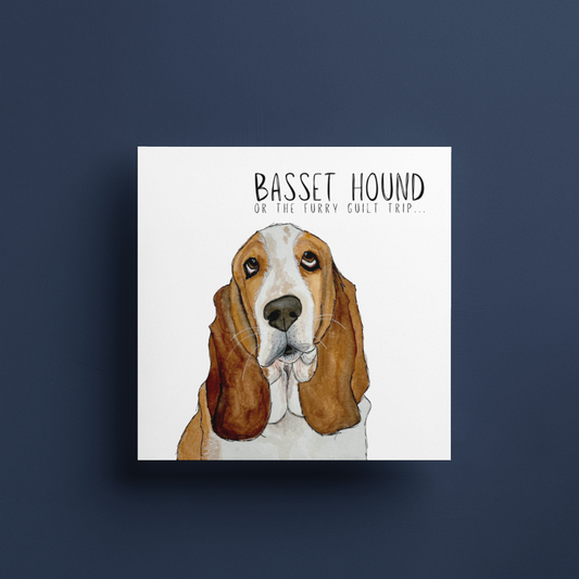 The Ultimate Guilt Trip – Basset Hound Greeting Card