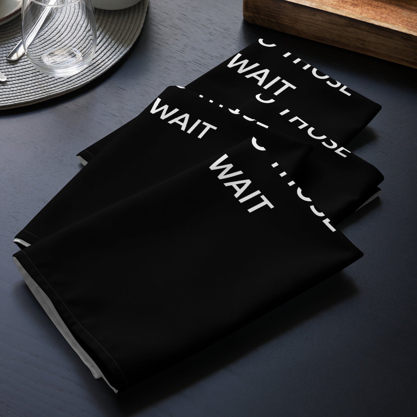 The Best Food Comes To Those Who Wait - Black Napkin Set