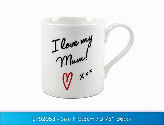 I Love My Mum   Mug