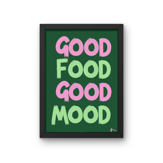 Good Food Good Mood | Pink and Green Bold Maximalist Typographic Kitchen Print