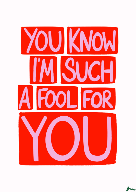 You Know I'm Such a Fool For You | Cranberries Lyric Romantic Maximalist Red and Pink Print