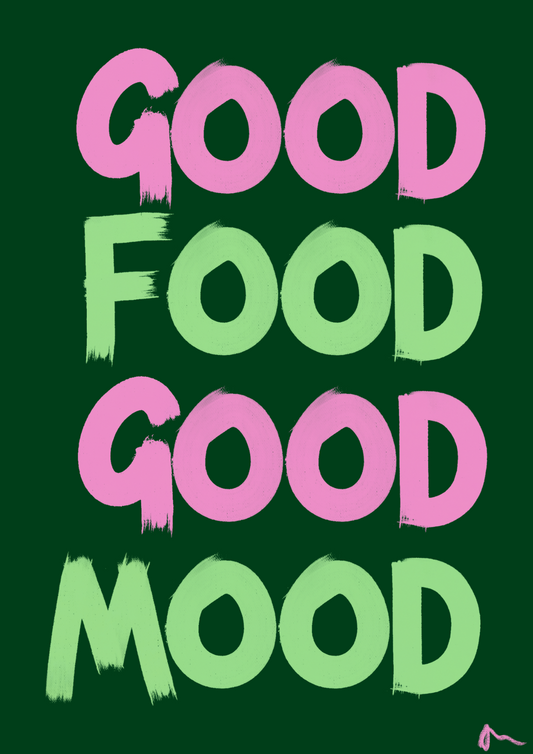 Good Food Good Mood | Pink and Green Bold Maximalist Typographic Kitchen Print