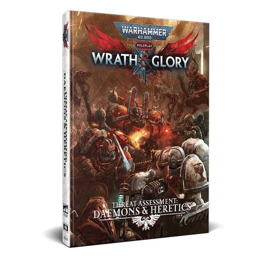 Wrath & Glory: Threat Assessment: Daemons & Heretics