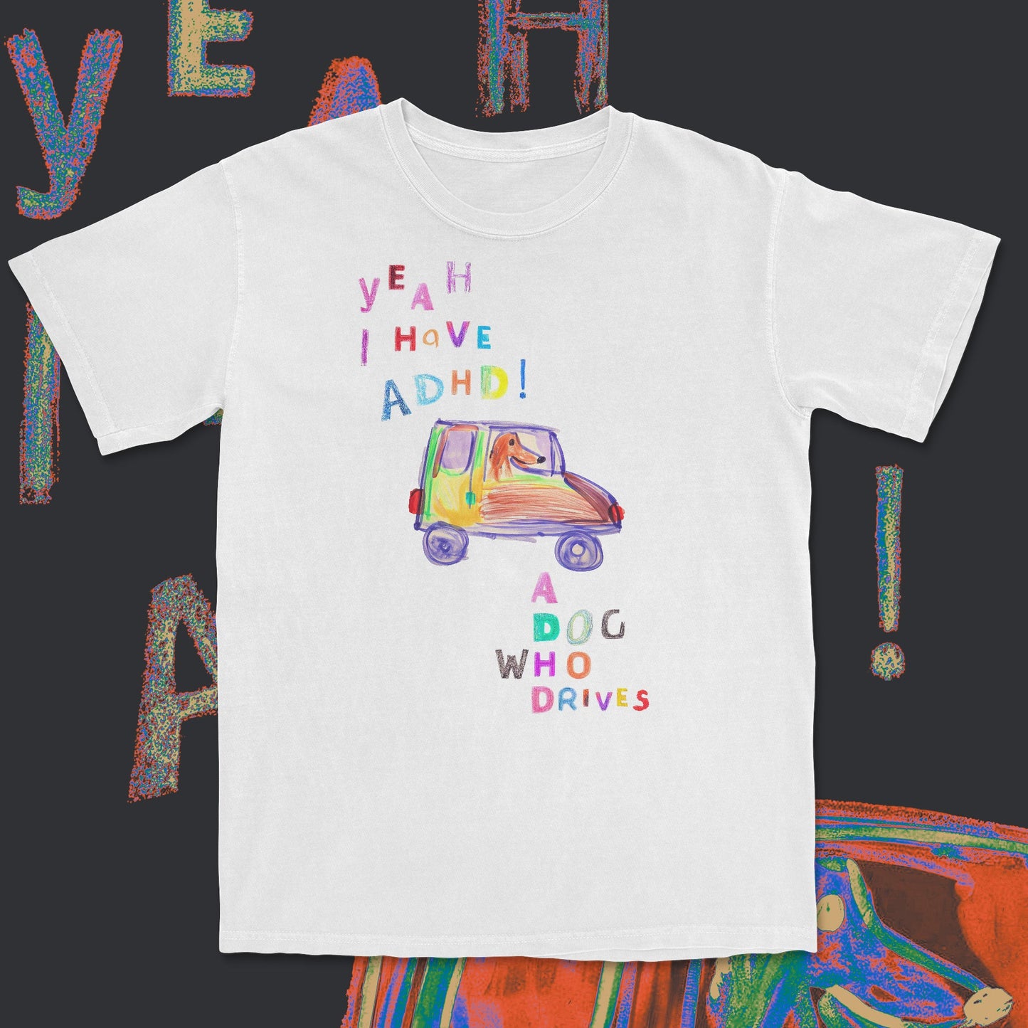 a dog who drives - t-shirt