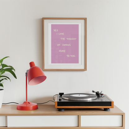 Coming Home To You | Pink and White Relatable Hand Drawn Bold Print