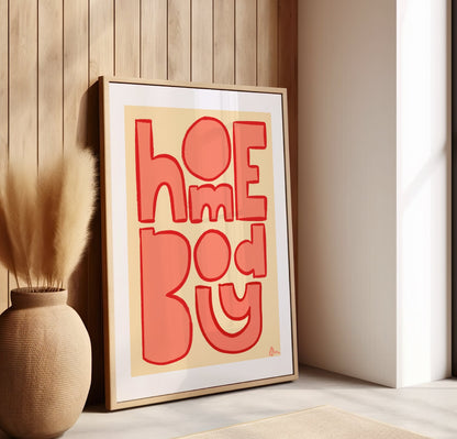 Homebody | Orange Relatable Living Room Typographic Print Wall Art
