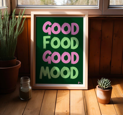 Good Food Good Mood | Pink and Green Bold Maximalist Typographic Kitchen Print