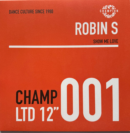 Show Me Love / Luv 4 Luv – Robin S • House / 12″ Vinyl