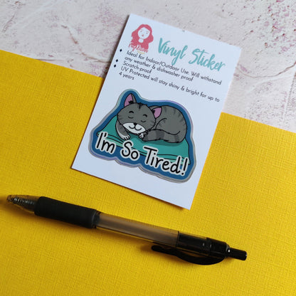 'Im so tired' cat Vinyl Sticker