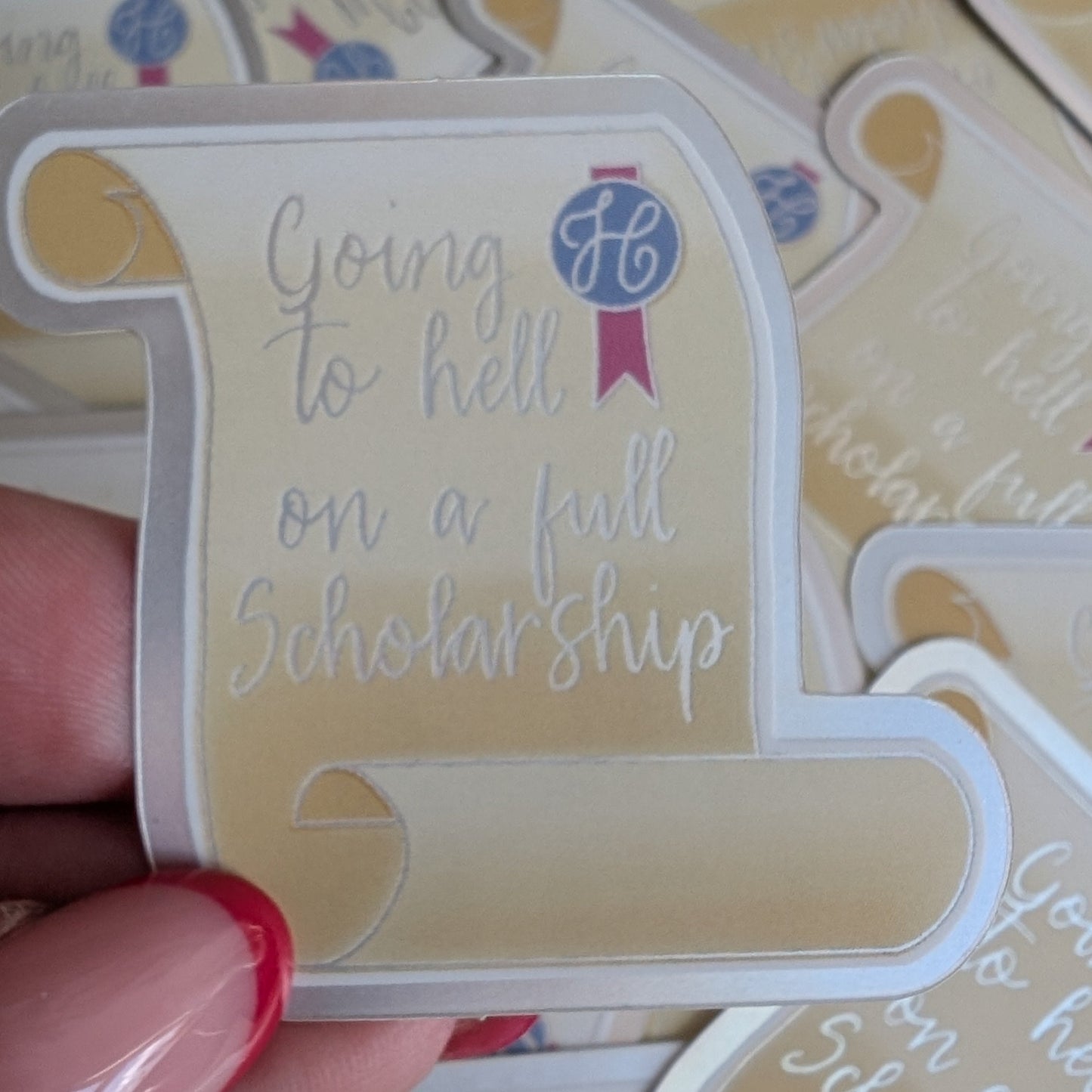 Going to hell on a full scholarship mini vinyl sticker