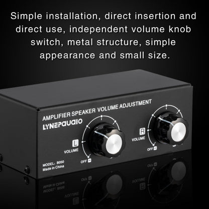 B050  Passive Speaker Volume Adjustment Controller,  Left And Right Channel Independent Volume Adjustment, 150W Per Channel, B050