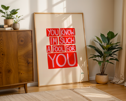 You Know I'm Such a Fool For You | Cranberries Lyric Romantic Maximalist Red and Pink Print