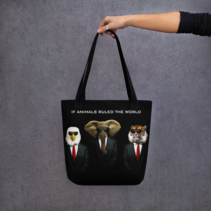 If Animals Ruled The World - Tote Bag
