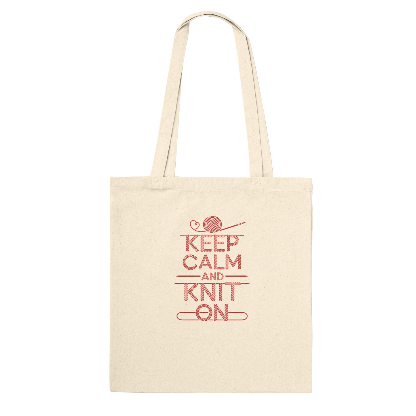 Keep Calm and Knit On Large Cotton Tote Bag – Premium Knitting Bag for Serious Knitters