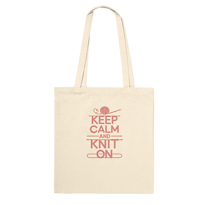 Keep Calm and Knit On Large Cotton Tote Bag – Premium Knitting Bag for Serious Knitters