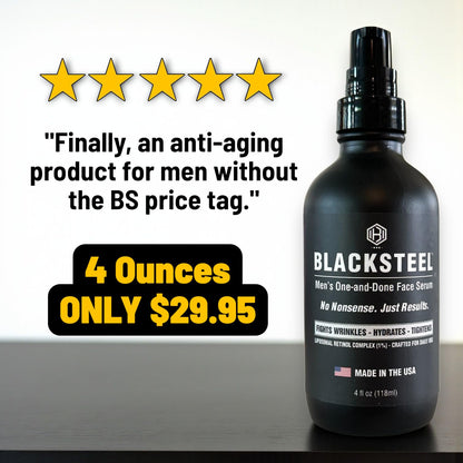 BLACKSTEEL Men's Anti-Aging Serum with Retinol & Hyaluronic Acid | One-Step Daily Wrinkle Reduction & Hydration | Made in USA | 4 oz