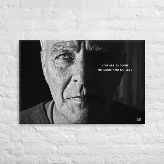 You Are Enough - Part 1 - Canvas Print