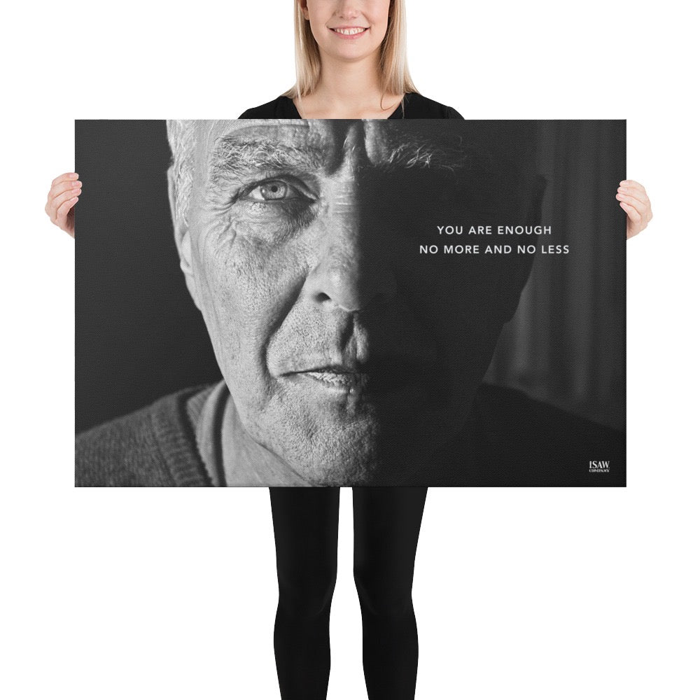 You Are Enough - Part 1 - Canvas Print