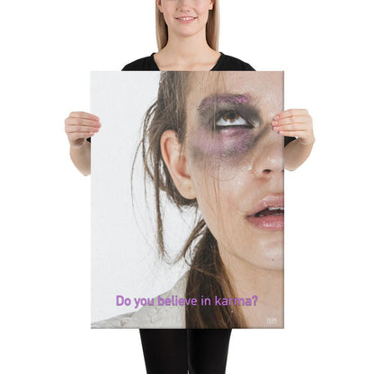 Do You Believe In Karma - Canvas Print