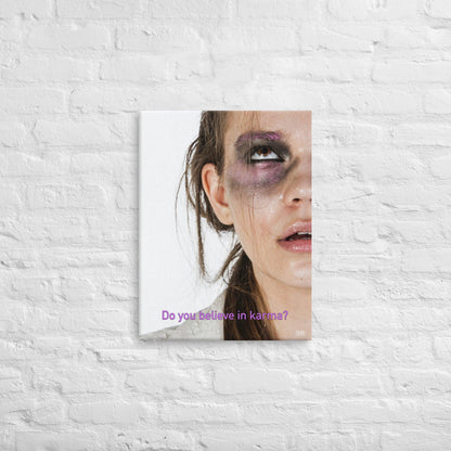 Do You Believe In Karma - Canvas Print