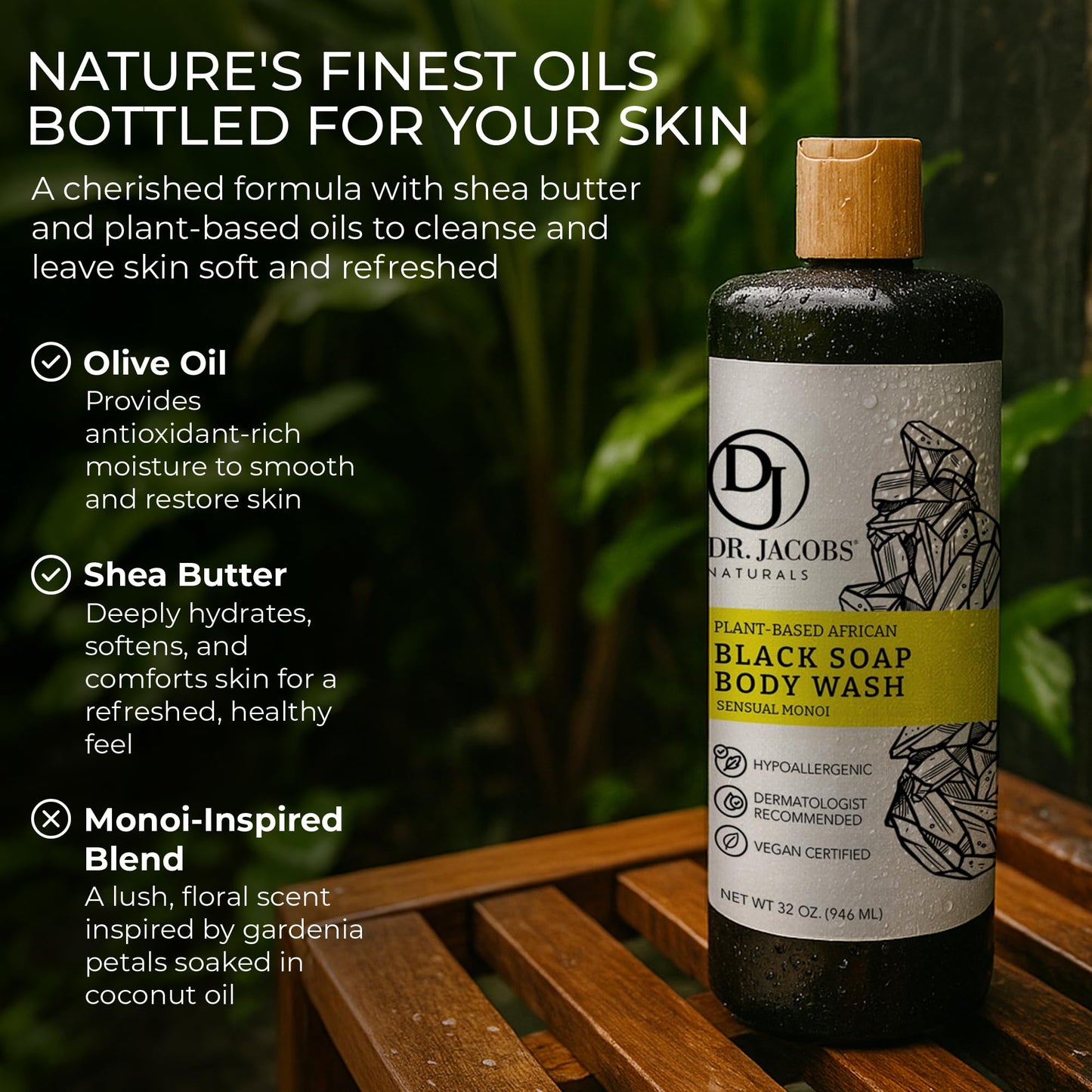 DR.JACOBS NATURALS African Black Soap with Monoi Scent – All-In-One 32oz