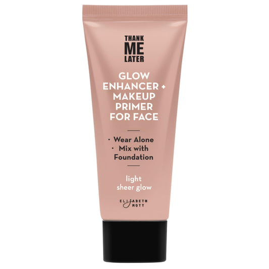 Elizabeth Mott Thank Me Later Glow Enhancer & Primer – Illuminating Hydration (30g)