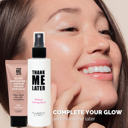 Elizabeth Mott Thank Me Later Glow Enhancer & Primer – Illuminating Hydration (30g)