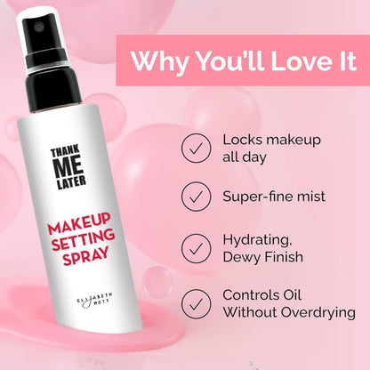 Elizabeth Mott Thank Me Later 3-in-1 Dewy Makeup Setting Spray – Hydrating Niacinamide, Travel-Size 30ml