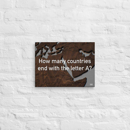 How Many Countries End With The Letter A - Canvas Print