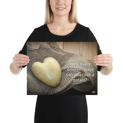 How Many Ways Can You Cook A Potato - Canvas Print